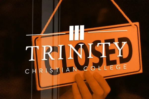 Trinity Christian College Closing